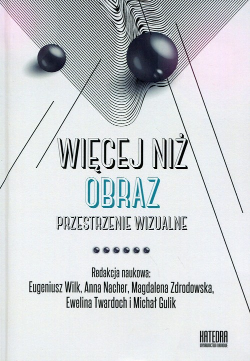 Image of Więcej niż obraz Tom 2 Przestrzenie wizualne