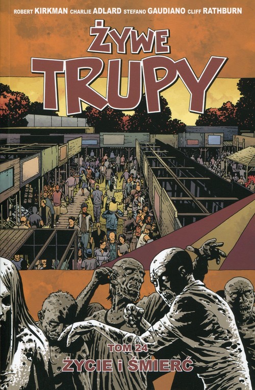 Image of Żywe trupy 24 Życie i śmierć