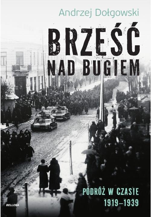 Image of Brześć nad Bugiem Podróż w czasie 1919-1939
