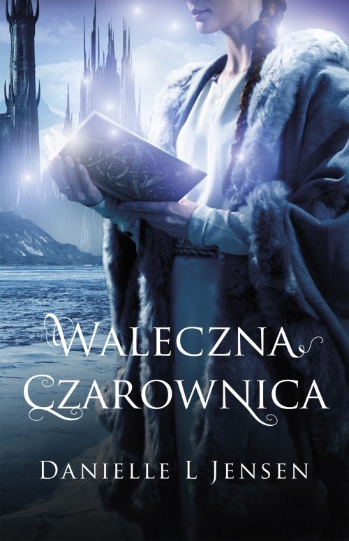 Image of Waleczna czarownica Księga 3 Trylogii Klątwy