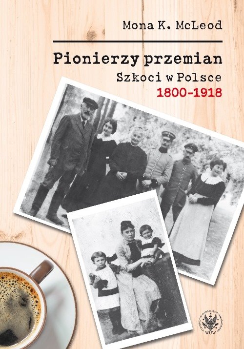 Image of Pionierzy przemian Szkoci w Polsce 1800-1918