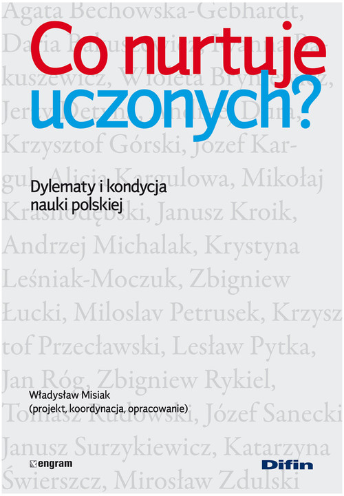 Image of Co nurtuje uczonych Dylematy i kondycja nauki polskiej