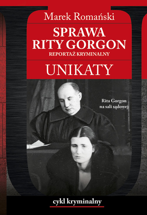 Image of Sprawa Rity Gorgon Unikaty Reportaż kryminalny