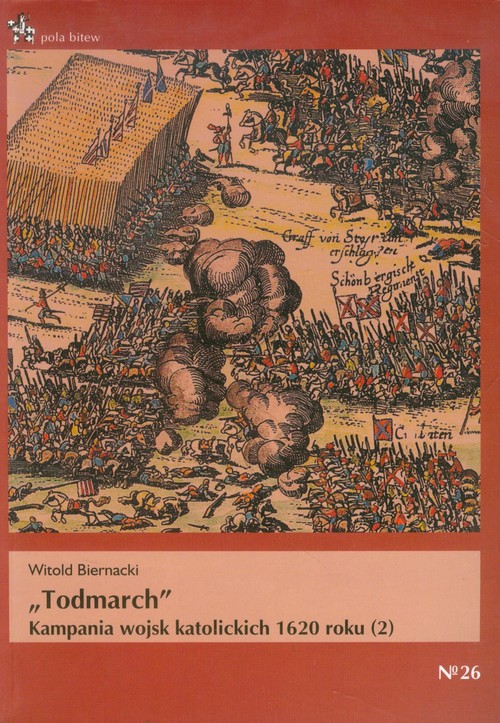 Image of Todmarch Kampania wojsk katolickich 1620 roku 2