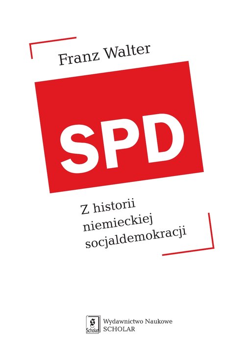 Image of SPD Z historii niemieckiej socjaldemokracji