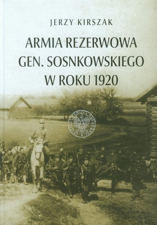 Image of Armia Rezerwowa gen. Sosnkowskiego w roku 1920