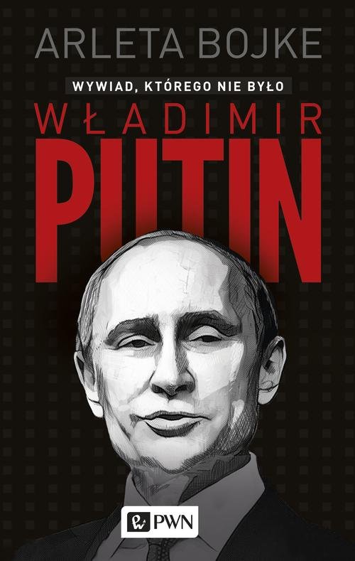 Image of Władimir Putin. Wywiad, którego nie było