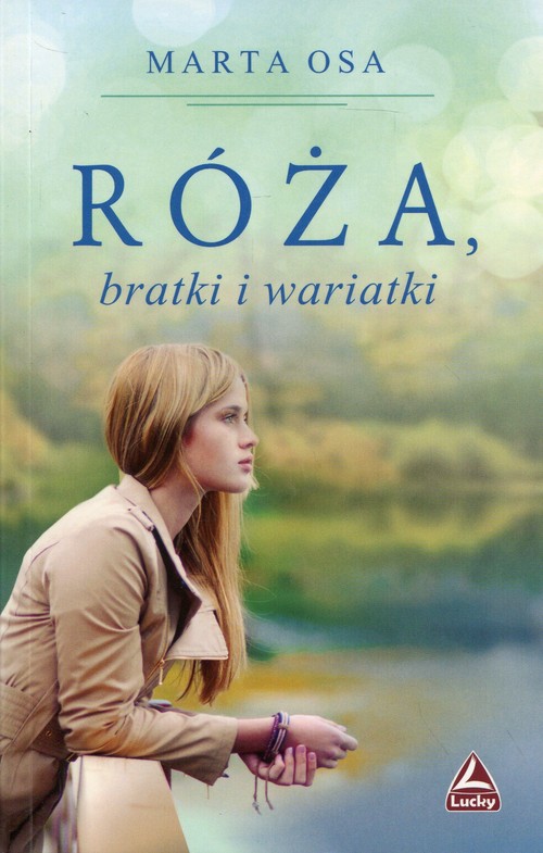 Image of Róża, bratki i wariatki