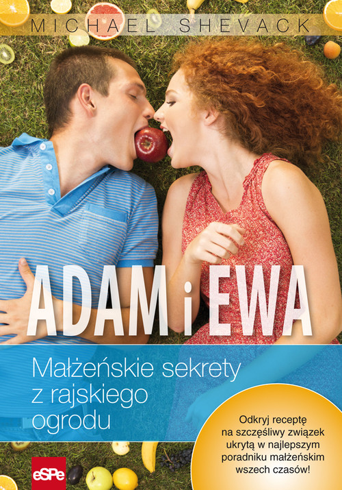 Image of Adam i Ewa Małżeńskie sekrety z rajskiego ogrodu