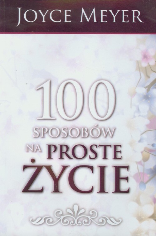 Image of 100 sposobów na proste życie