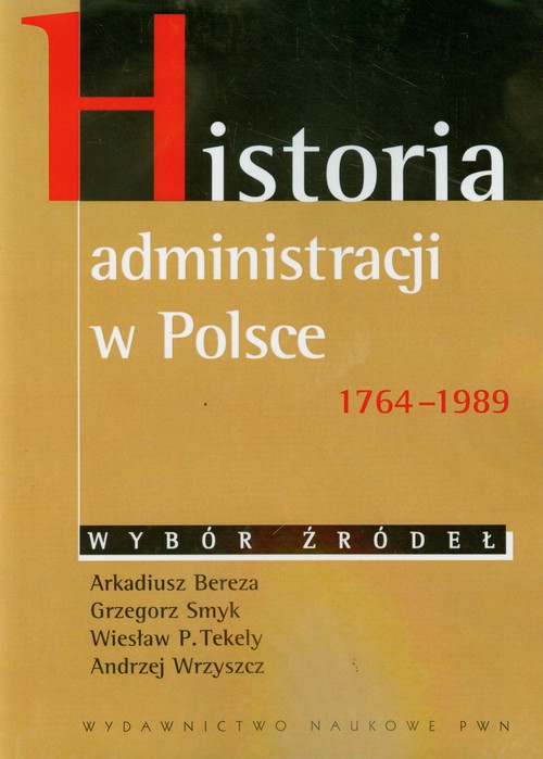 Image of Historia administracji w Polsce 1764-1989