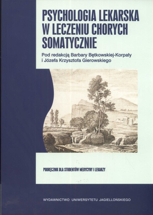 Image of Psychologia lekarska w leczeniu chorych somatycznie