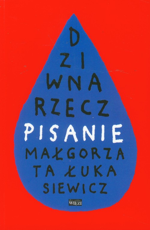 Image of Dziwna rzecz pisanie