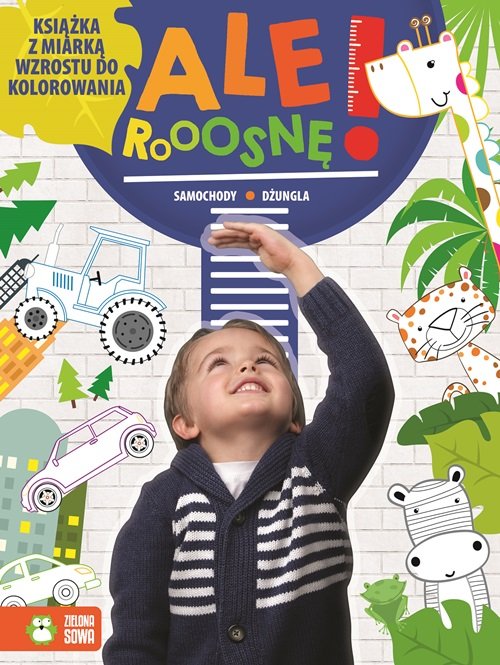 Image of Ale rosnę! Samochody/dżungla Książka z miarką wzrostu do kolorowania