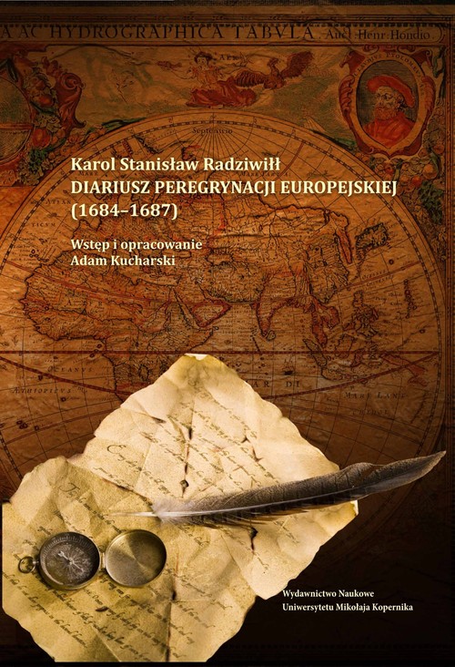 Image of Diariusz peregrynacji europejskiej (1684-1687) Wstęp i opracowanie Adam Kucharski