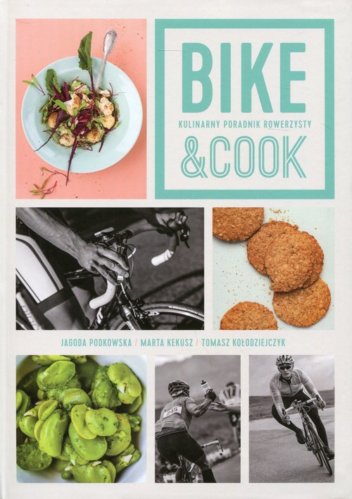 Image of Bike & Cook Kulinarny poradnik rowerzysty