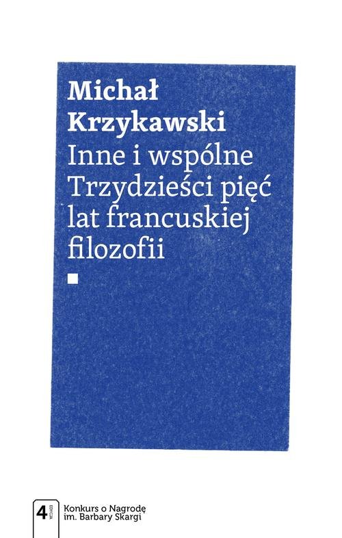 Image of Inne i wspólne Trzydzieści pięć lat francuskiej filozofii