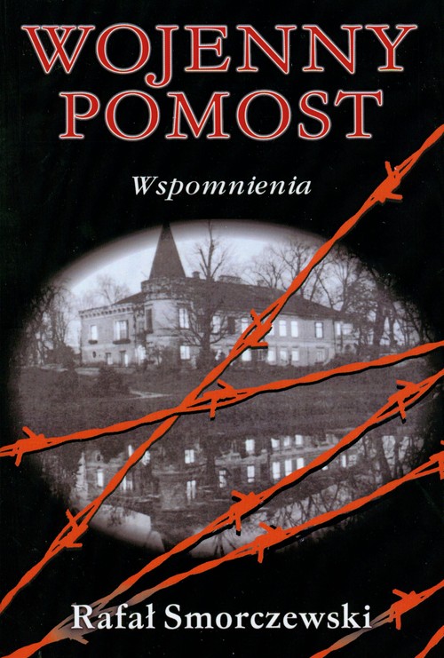 Image of Wojenny pomost. Wspomnienia