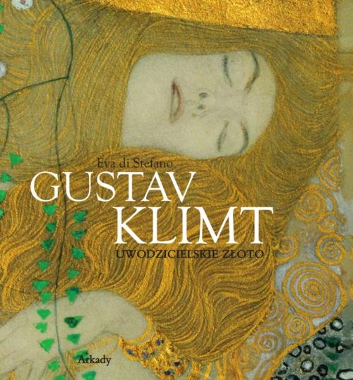 Image of Gustav Klimt Uwodzicielskie złoto