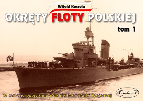 Image of Okręty floty polskiej Tom 1