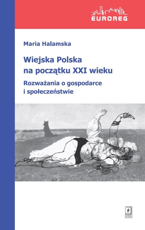 Image of Wiejska Polska na początku XXI wieku Rozważania o polityce i społeczeństwie