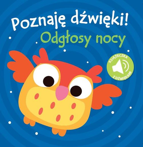 Image of Poznaję dźwięki! Odgłosy nocy