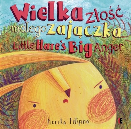 Image of Wielka złość małego zajączka / The Big Anger of a Little Hare