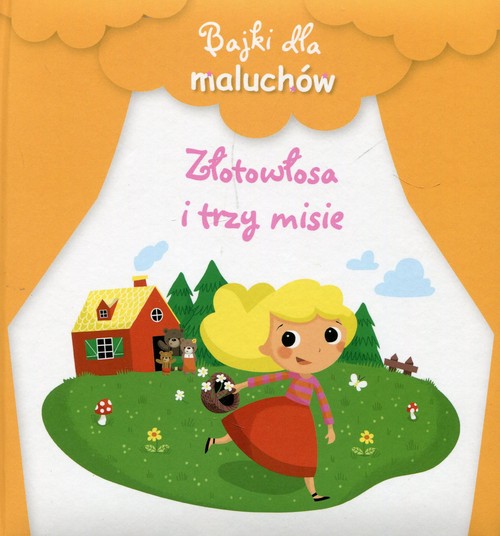 Image of Bajki dla maluchów Złotowłosa i trzy misie