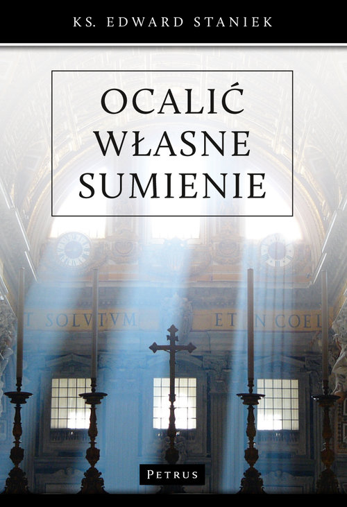 Image of Ocalić własne sumienie Bogactwo Dekalogu