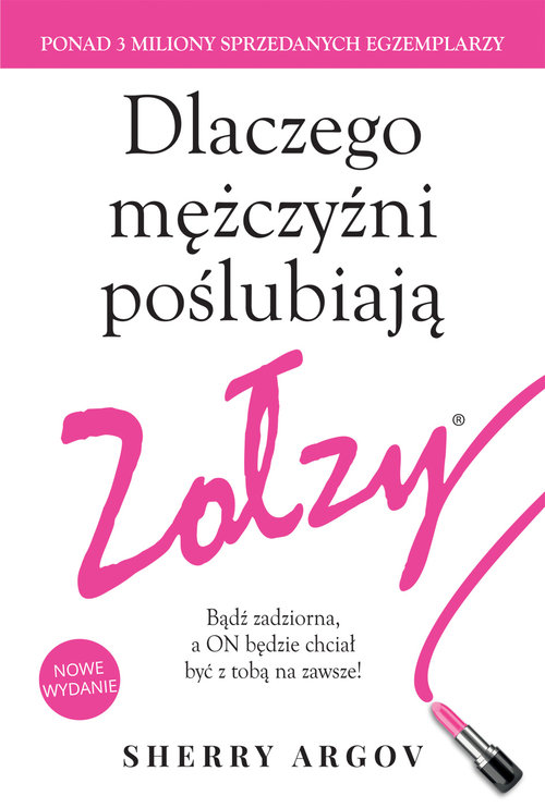Image of Dlaczego mężczyźni poślubiają zołzy.