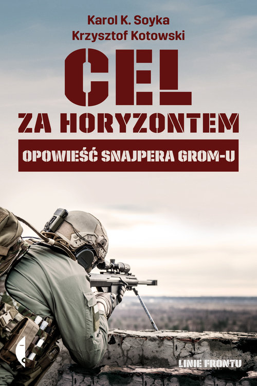 Image of Cel za horyzontem Opowieść snajpera Gromu