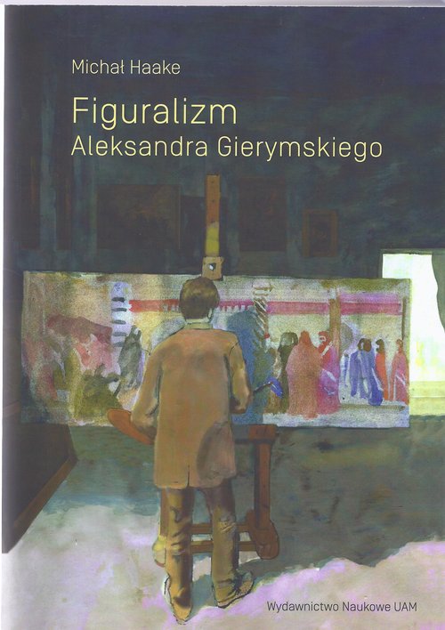 Image of Figuralizm Aleksandra Gierymskiego