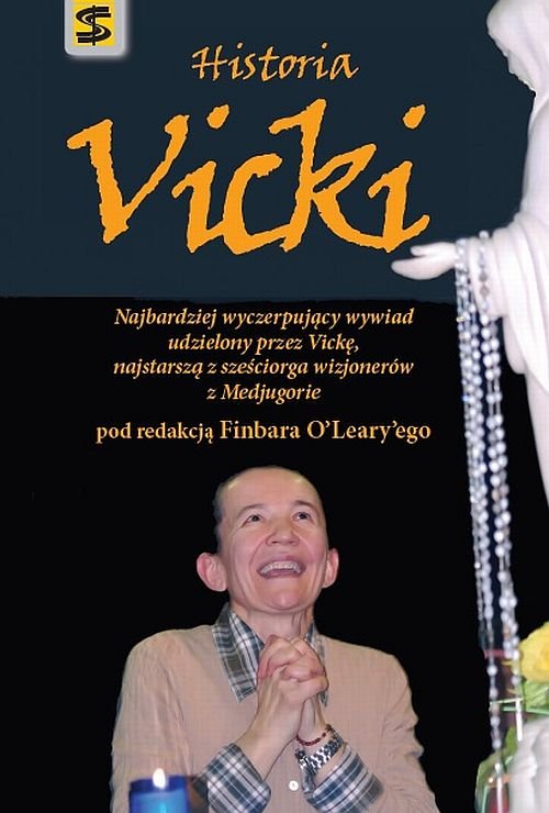 Image of Historia Vicki Najbardziej wyczerpujący wywiad udzielony przez Vickę najstarszą z sześciorga wizjonerów z Medjugorie