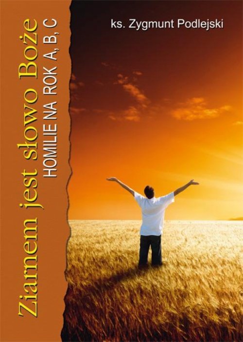 Image of Ziarnem jest Słowo Boże Homilie na rok A, B, C