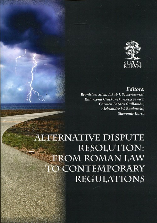 Image of Alternative Dispute Resolution: From Roman Law to Contemporary Regulations