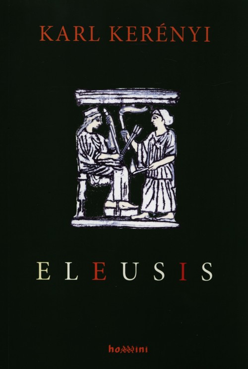 Image of Eleusis Archetypowy obraz matki i córki