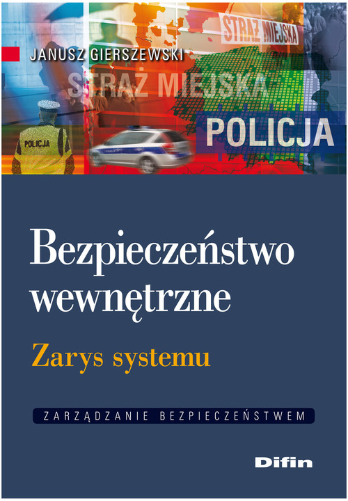 Image of Bezpieczeństwo wewnętrzne Zarys systemu