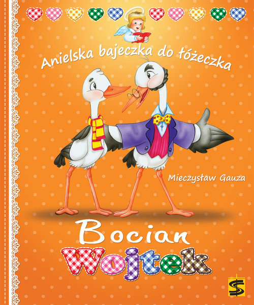 Image of Bocian Wojtek Anielska bajeczka do łóżeczka