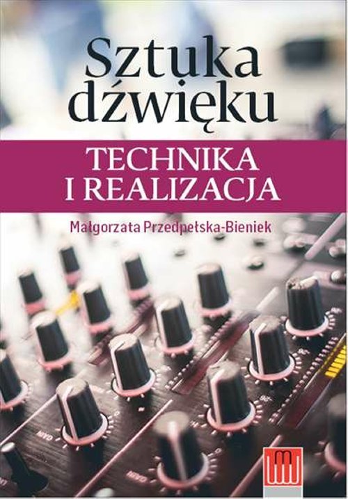 Image of Sztuka dźwięku technika i realizacja