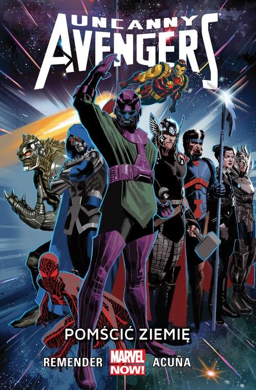 Image of Uncanny Avengers Tom 4 Pomścić Ziemię