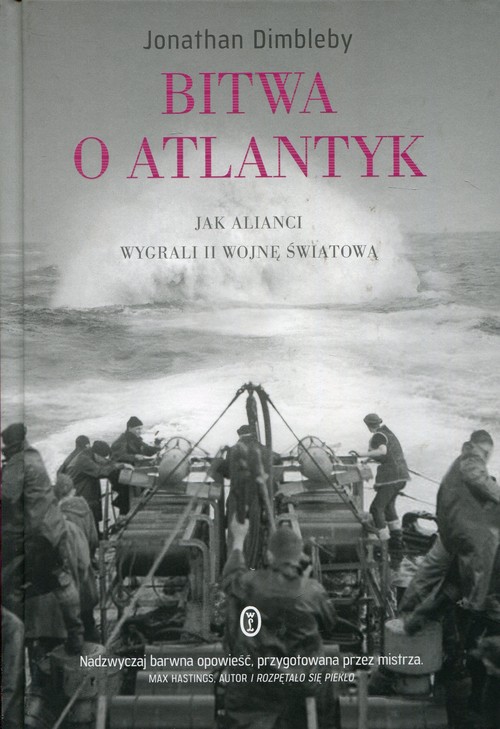 Image of Bitwa o Atlantyk. Jak alianci wygrali II wojnę świa