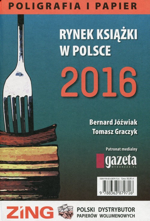 Image of Rynek książki w Polsce 2016 Poligrafia i papier