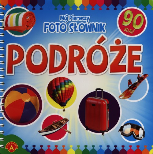 Image of Mój pierwszy foto słownik Podróże