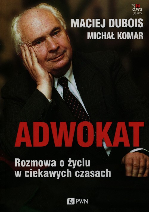 Image of Adwokat Rozmowa o życiu w ciekawych czasach