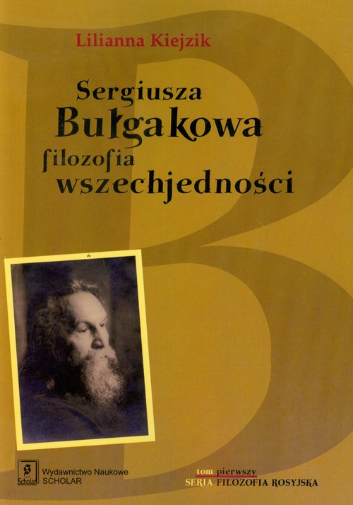 Image of Sergiusza Bułgakowa filozofia wszechjedności Tom 1