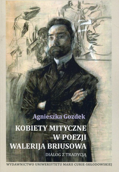Image of Kobiety mityczne w poezji Walerija Briusowa