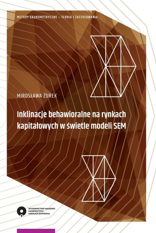 Image of Inklinacje behawioralne na rynkach kapitałowych w świetle modeli SEM