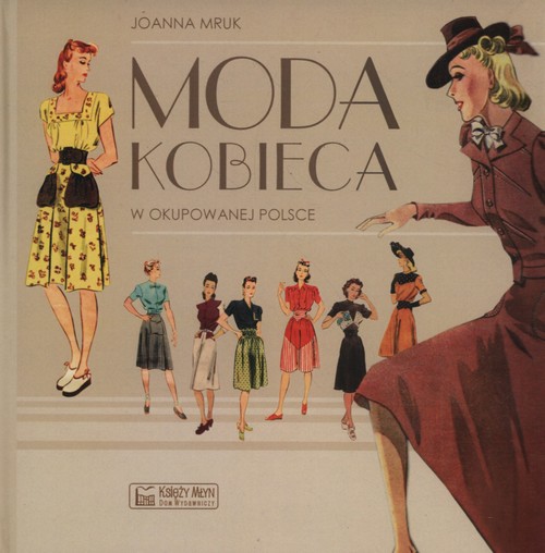 Image of Moda kobieca w okupowanej Polsce