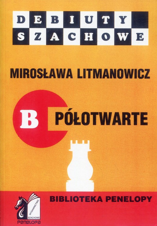 Image of Debiuty szachowe B półotwarte Jak rozpocząć partię szachową
