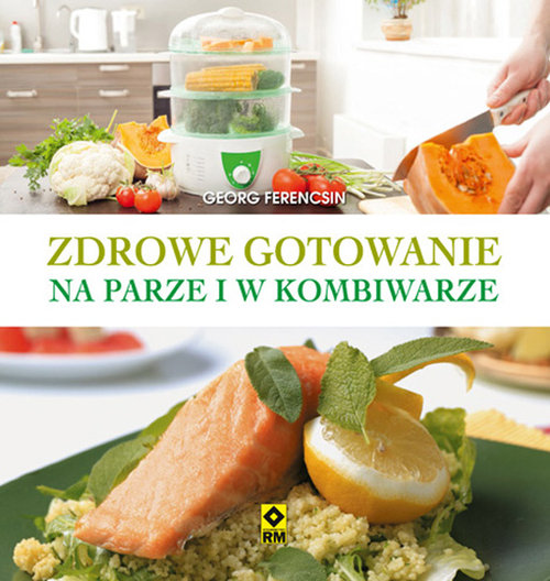 Image of Zdrowe gotowanie na parze i w kombiwarze